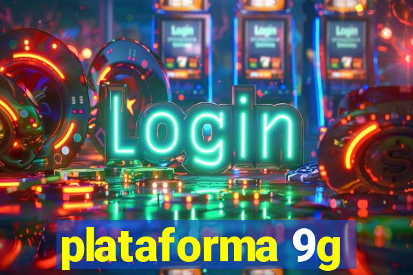 plataforma 9g
